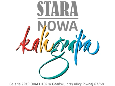 wystawa-kaligrafii-piotra-kowalskiego-zatytulowanej--stara-nowa-kaligrafia-